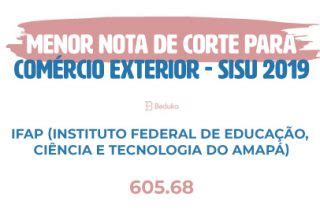 NOTA de Corte para Comércio Exterior Sisu 2020 e Prouni 2020