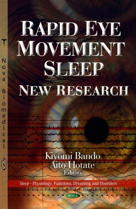 Rapid Eye Movement Sleep: New Research – Nova Science Publishers