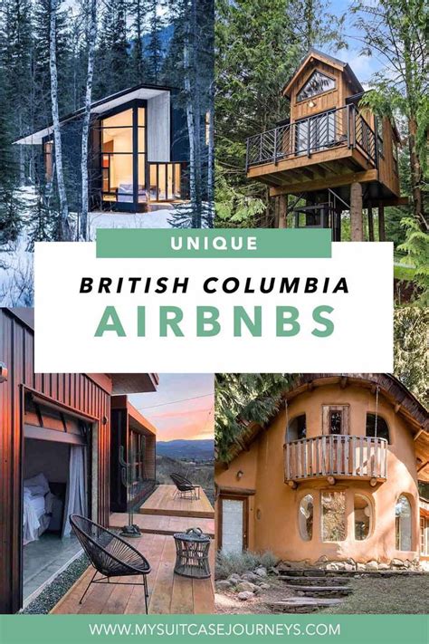 If Hotel Chains Arent Your Vibe Here Are 10 Unique Airbnbs In BC To