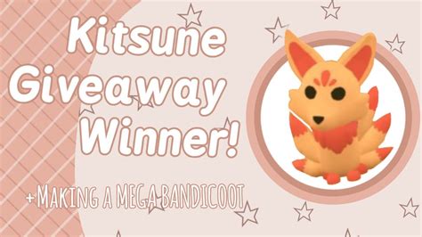 Kitsune Giveaway Winner Making Mega Bandicoot Adopt Me Youtube