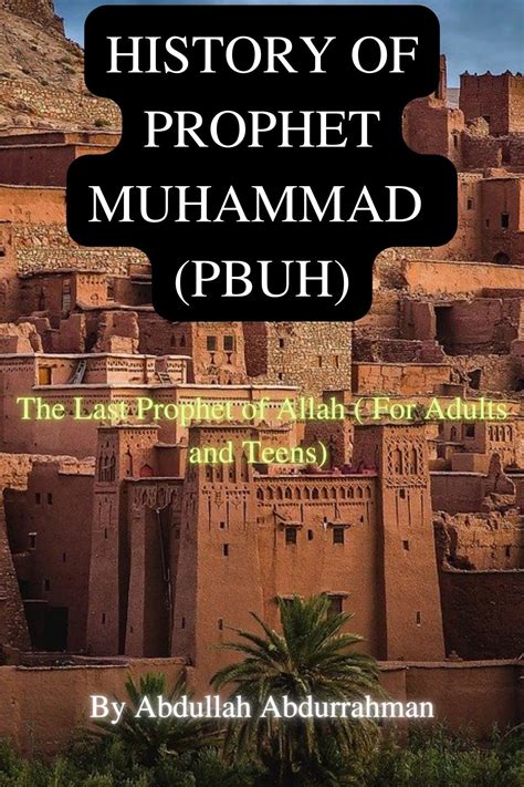 Buy HISTORY OF PROPHET MUHAMMAD The Last Prophet Of Allah For Adults