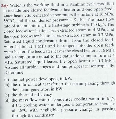 Water Is The Working Fluid In A Rankine Cycle Chegg