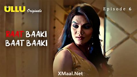 Hot Indian Raat Baaki Baat Baaki Episode