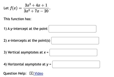 Solved Let F X 3x2 7x−203x2 4x 1 This Function Has 1 A