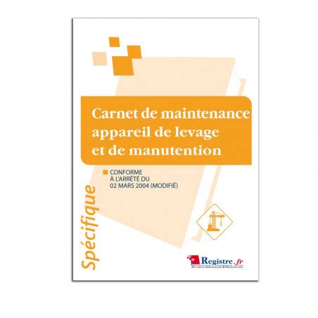 Carnet De Maintenance Carnet Pour Appareil De Levage Et De Manutention