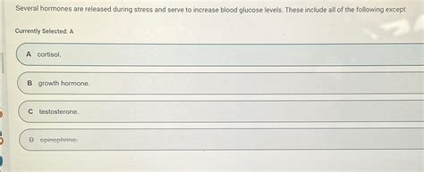 Solved Several hormones are released during stress and serve | Chegg.com