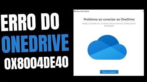 Corrigir o Código De Erro Do OneDrive 0x8004de40 No Windows YouTube