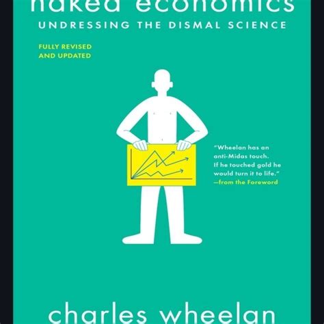 Jual Naked Economics Undressing The Dismal Science CHARLES WHEELAN Shopee Indonesia