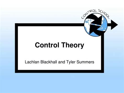 Ppt Control Theory Powerpoint Presentation Free Download Id5667071 In 2024 Control