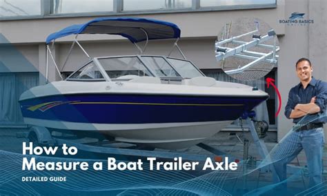 How to Measure a Boat Trailer Axle? (w/ Images)