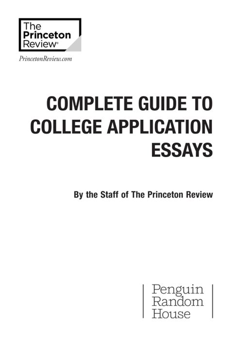 Complete Guide to College Application Essays – Author The Princeton ... 