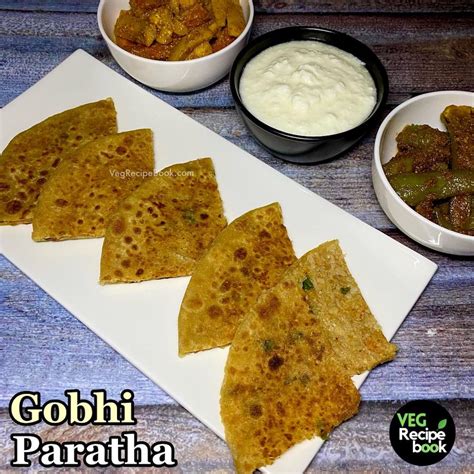 Gobhi Paratha Recipe How To Make Gobi Paratha Tgk