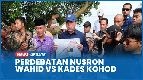 Debat Sengit Menteri ATR/BPN Nusron Wahid Vs Kades Kohod Ngotot Klaim ...