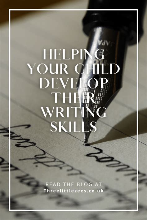 Helping Your Child Develop their Writing Skills - Three Little Z’s