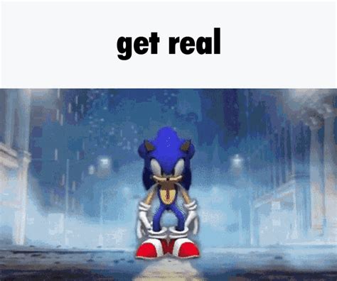 Get Real  Get Real Sonic Discover And Share S