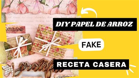 DIY Falso Papel De Arroz Envejecido Receta Casera YouTube