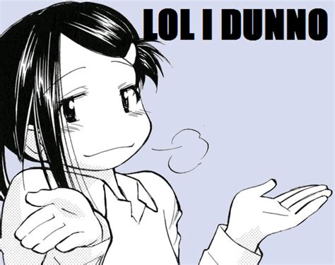 Image 146169 I Dunno Lol ¯°o¯ Know Your Meme