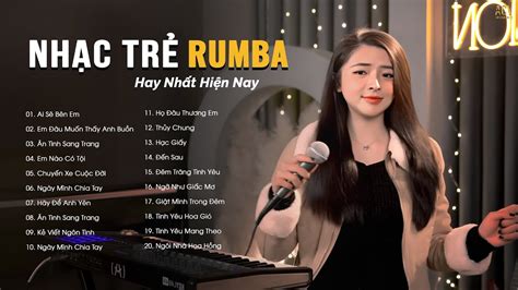 Nh C Tr Rumba Mochiii Cover Hot Trend Tiktok Ai S B N Em N T Nh