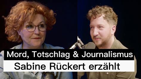 Mord Totschlag Justizversagen mit Sabine Rückert von ZEIT