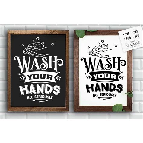 Wash Your Hands No Seriously Svg Bathroom Svg Bath Svg Ru Inspire