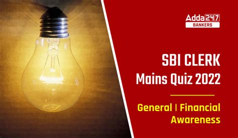 General Awareness Quiz For SBI Clerk Mains 2022 19th December