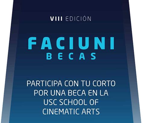 Becas Faciuni Para Estudiantes De Cine En Espa A Y Portugal