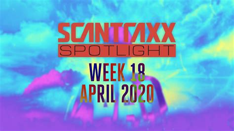 Scantraxx Spotlight Week 18 April 2020 Official Audio Mix YouTube