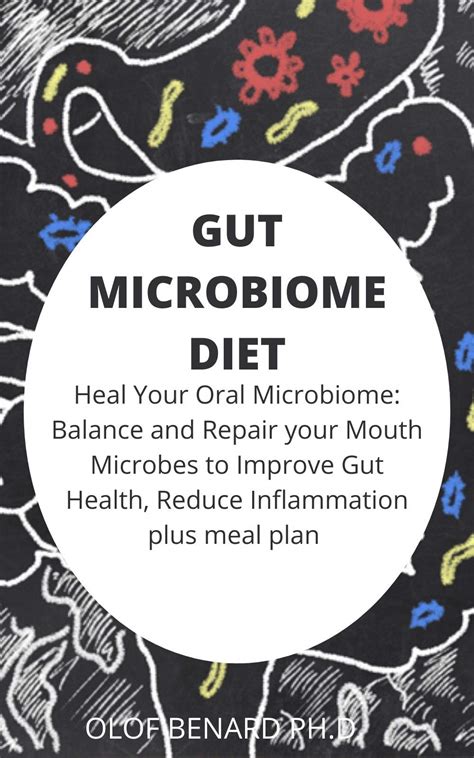 GUT MICROBIOME DIET: comprehensive guide for Oral Microbiome: Balance ...