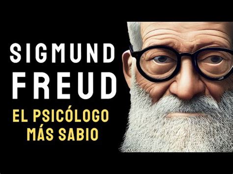 26 frases de Sigmund Freud que te harán reflexionar NudoHome ar