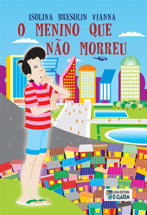 Amazon br eBooks Kindle O menino que não morreu Vianna Isolina