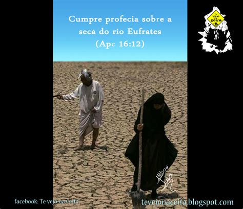 Seca Do Rio Eufrates - Te Vejo na Ceifa: Cumpre profecia sobre a seca do rio Eufrates (Apc 16:12)