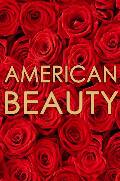 American Beauty 1999 Posters — The Movie Database Tmdb