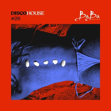 Stream Disco Funky House And Nu Disco Mix Disco House Vol26 By Baba