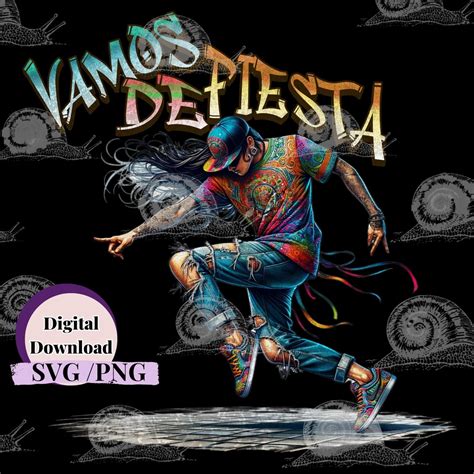 Mexican Sublimation Svg Png Latina Svg Spanish Hip Hop Vamos De Fiesta Dancer T Shirt Product