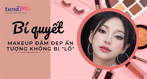 bi quyet trang diem makeup dam dep  tuong khong bi lo