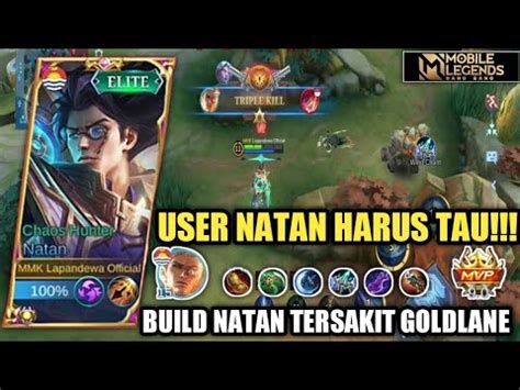 Tutorial Build Cara Main Natan Di Gold Lane Build Natan Tersakit