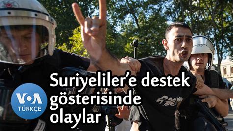 Stanbul Da Suriyeliler E Destek G Sterisinde Olaylar Kt Youtube