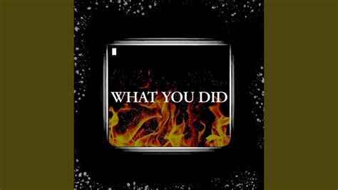 What You Did - YouTube Music