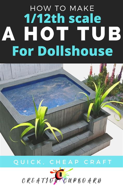 How To Make Th Scale Hot Tub For Dollhouse