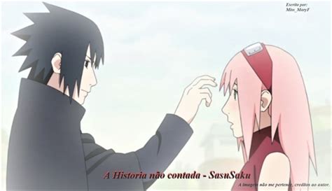 Hist Ria A Historia N O Contada Sasusaku Capitulo Hist Ria