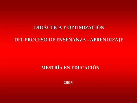 PPT DID CTICA Y OPTIMIZACI N DEL PROCESO DE ENSE ANZA APRENDIZAJE