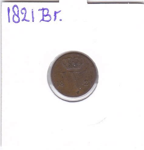 Pays Bas Willem I 1813 1840 1 2 Cent 1821 Brussel Catawiki