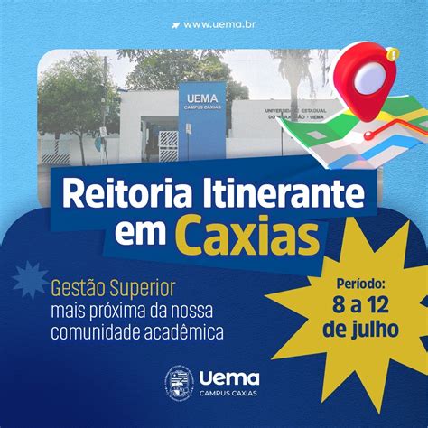 UEMA Uema promove Reitoria Itinerante e série de atividades