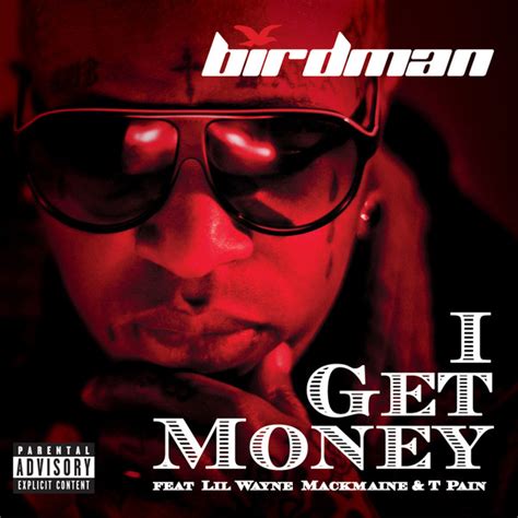 Birdman Feat Lil Wayne Mack Maine T Pain I Get Money 2011 256