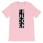 Fuck T Shirt Ayotee