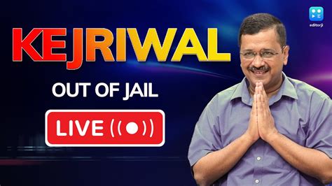 LIVE Arvind Kejriwal Walks Out Of Tihar Jail YouTube