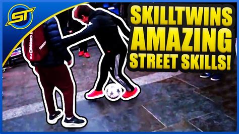 Football Amazing Street Skillspannafreestyle 2 ★ Skilltwins Youtube