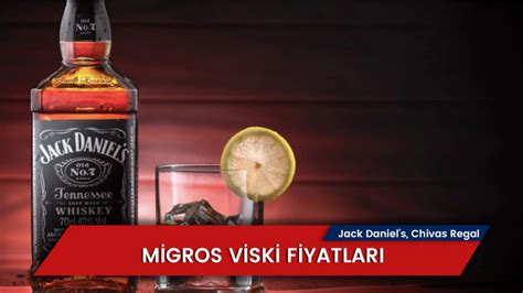 Migros Viski Fiyatları Fiyat Analiz