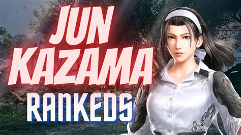 TEKKEN 8 RANKEDS JUN KAZAMA PART 1 YouTube