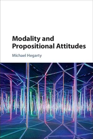 modality  propositional attitudes  michael hegarty